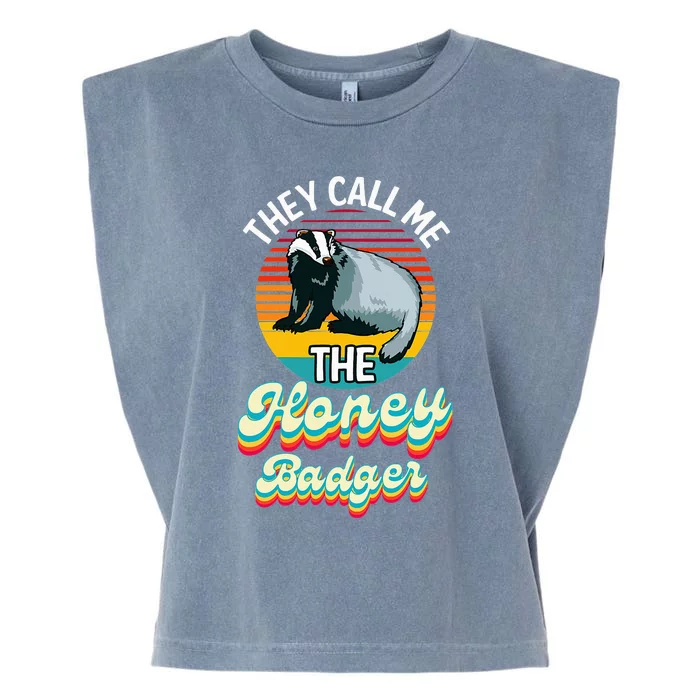 They Call Me The Honey Badger Garment-Dyed Women's Muscle Tee