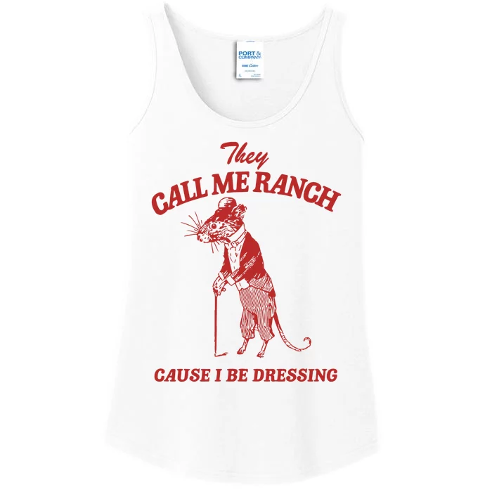 They Call Me Ranch Cause I Be Dressing Vintage Drawing Ladies Essential Tank