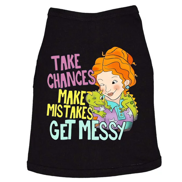 Take Chances Make Mistakes Get Messy Miss Frizzle Doggie Tank