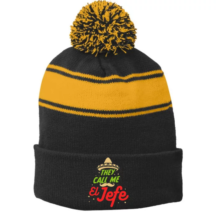 They Call Me El Jefe Employer Cinco De Mayo Gift Stripe Pom Pom Beanie