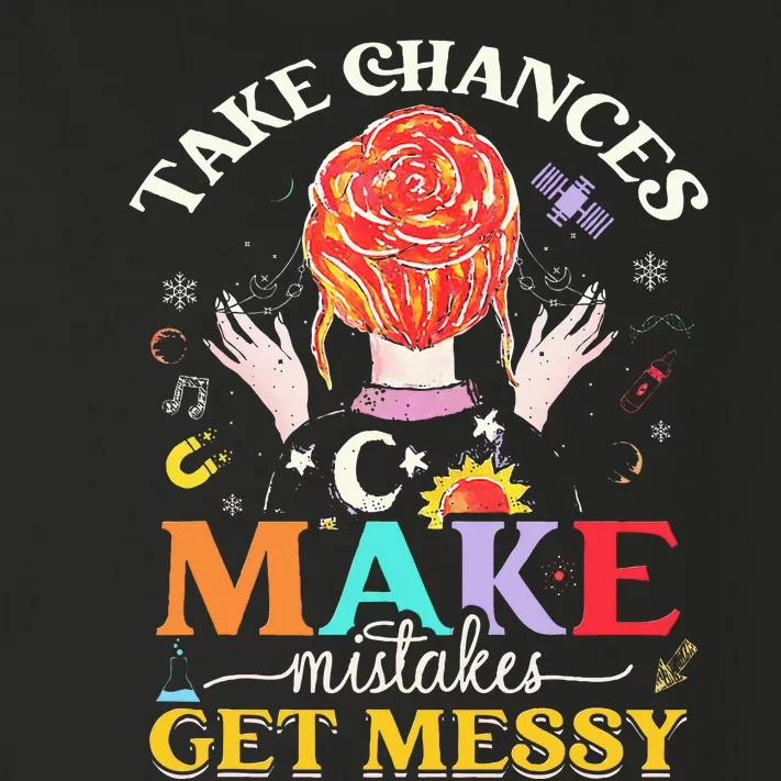 Take Chances Make Mistakes Get Messy Toddler Long Sleeve Shirt