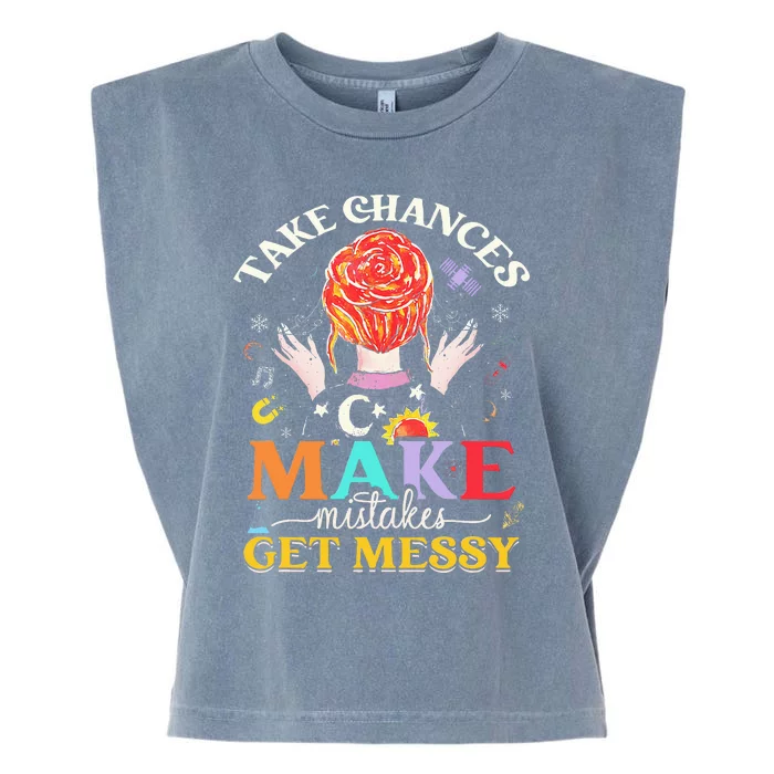 Take Chances Make Mistakes Get Messy Garment-Dyed Women's Muscle Tee