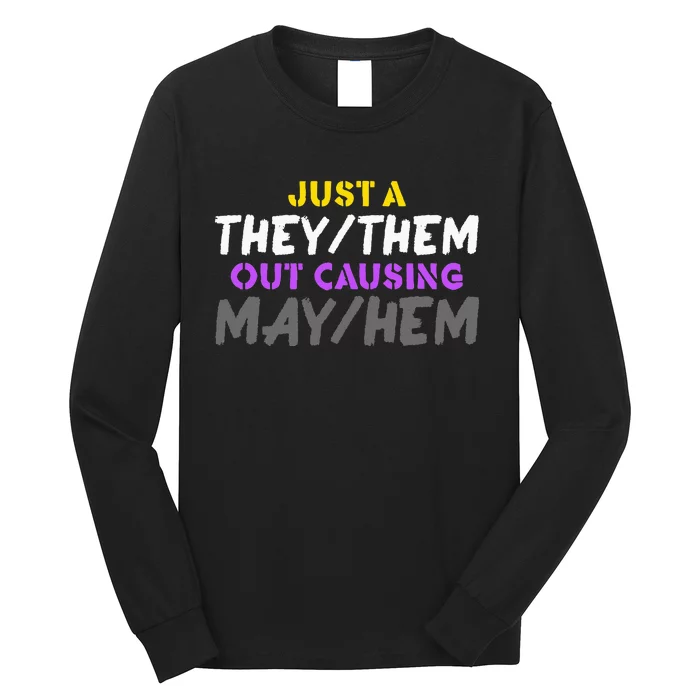 Theythem Causing Mayhem Funny Enby Pride Lgbt Nb Long Sleeve Shirt