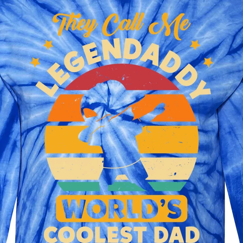 They Call Me Legendaddy Worlds Coolest Dad Dab Dance Meaningful Gift Tie-Dye Long Sleeve Shirt