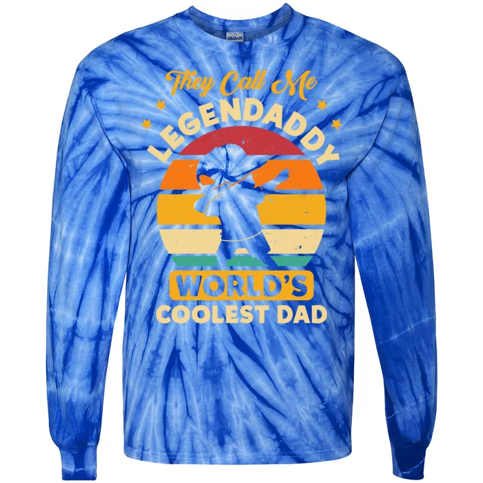 They Call Me Legendaddy Worlds Coolest Dad Dab Dance Meaningful Gift Tie-Dye Long Sleeve Shirt