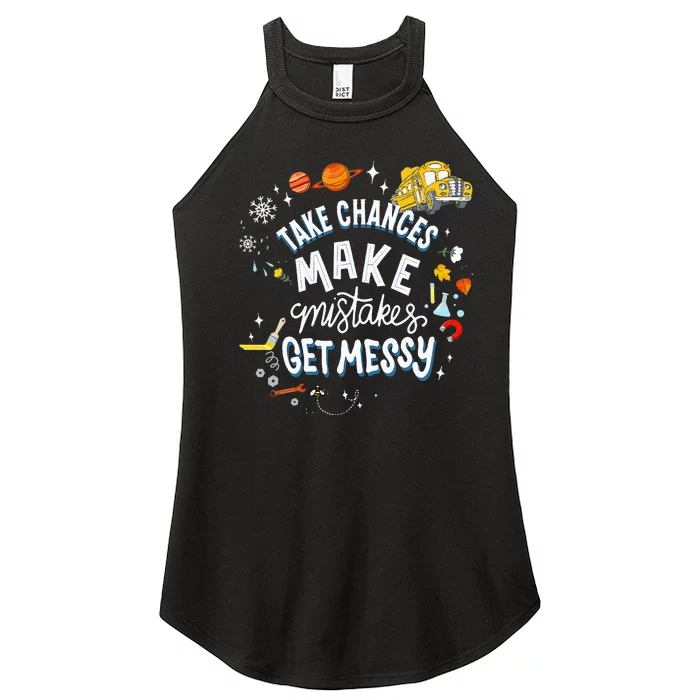 Take Chances Make Mistakes Get Messy For Women Women’s Perfect Tri Rocker Tank