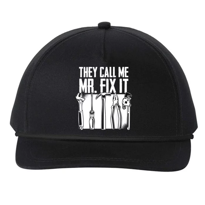 They Call Me Mr Fix It Funny Handy Dad Father Cute Gift Snapback Five-Panel Rope Hat