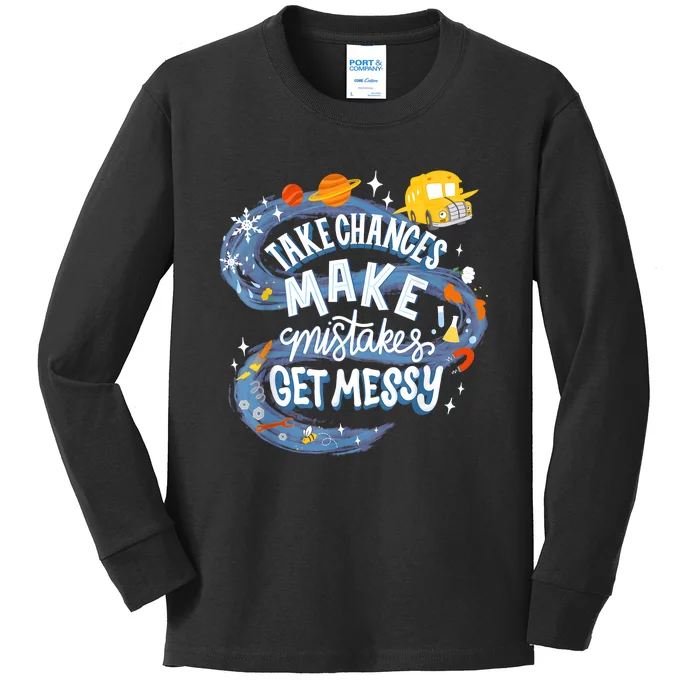 Take Chances Make Mistakes Get Messy Magic Schoolbus Kids Long Sleeve Shirt