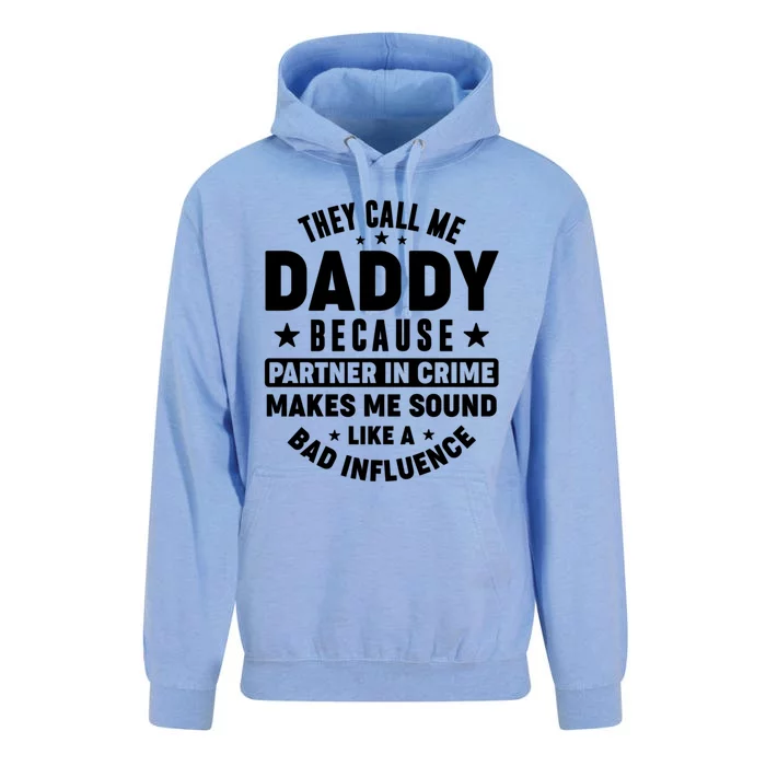 They Call Me Dad Daddy Because Partner In Crime FatherS Day Cool Gift Unisex Surf Hoodie