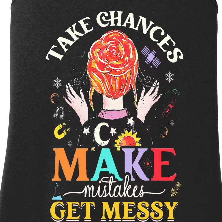 Take Chances Make Mistakes Get Messy Ladies Essential Tank