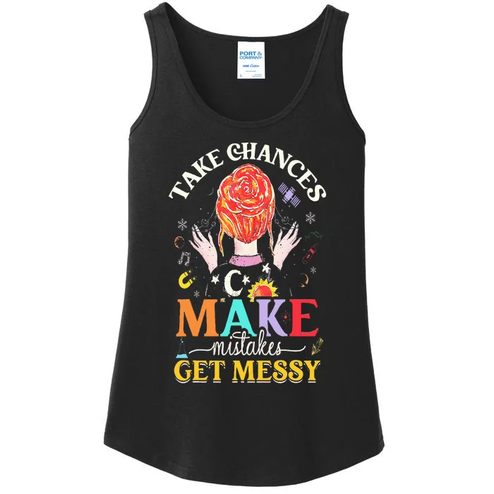 Take Chances Make Mistakes Get Messy Ladies Essential Tank