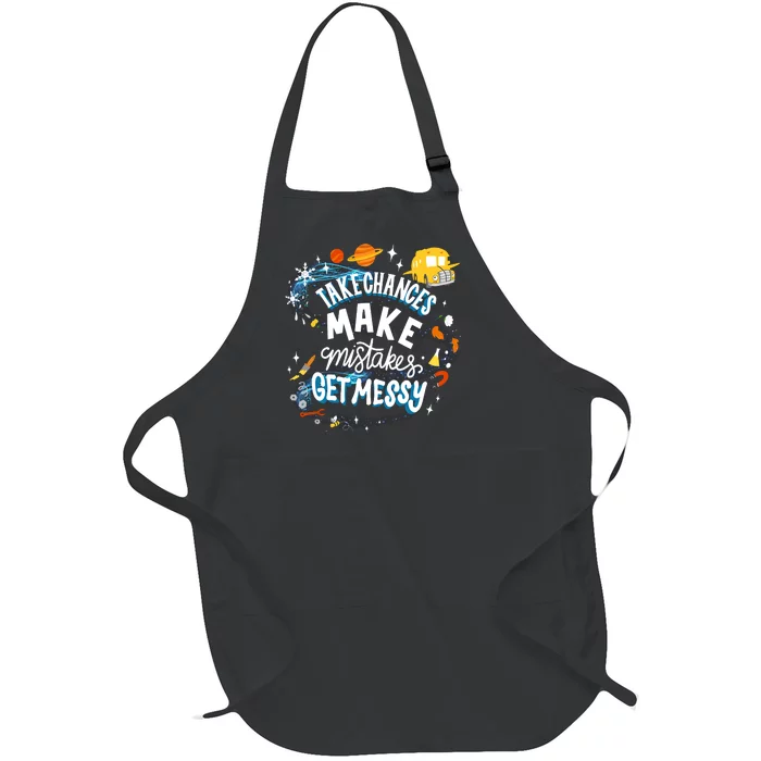 Take Chances Make Mistakes Get Messy Full-Length Apron With Pocket