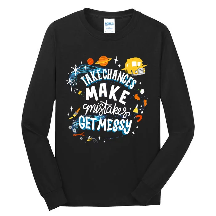 Take Chances Make Mistakes Get Messy Tall Long Sleeve T-Shirt