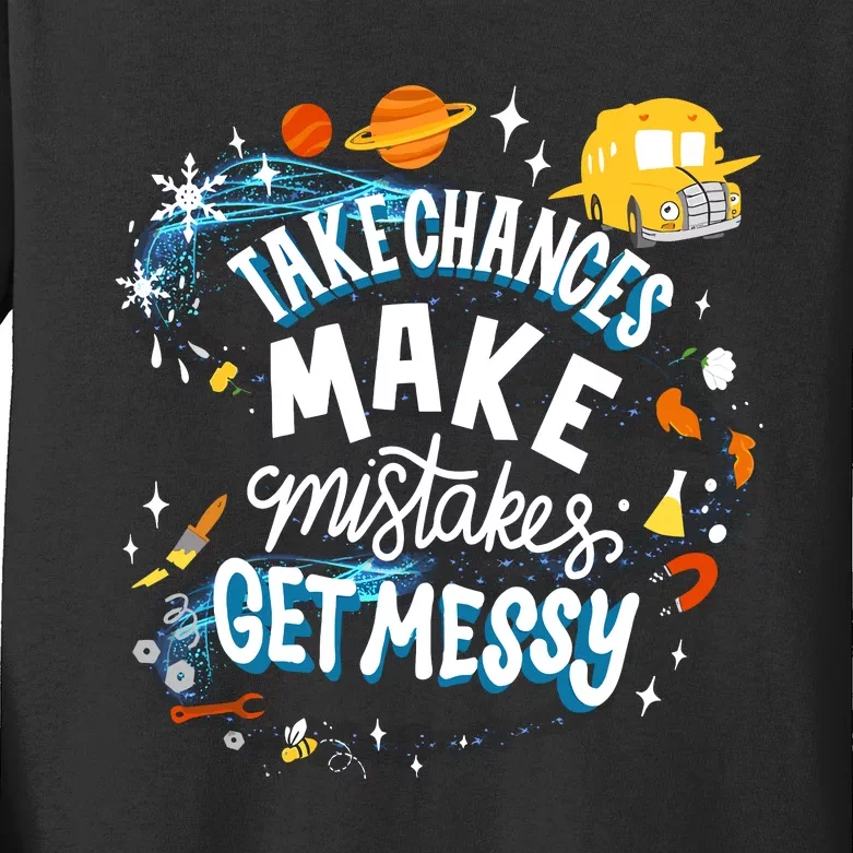 Take Chances Make Mistakes Get Messy Kids Long Sleeve Shirt