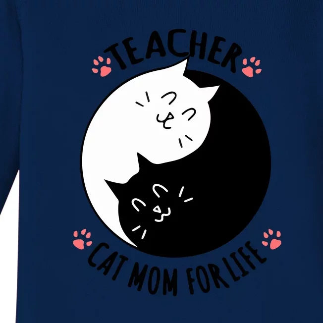 Teacher Cat Mom For Life Quote Mother's Day Gift Baby Long Sleeve Bodysuit