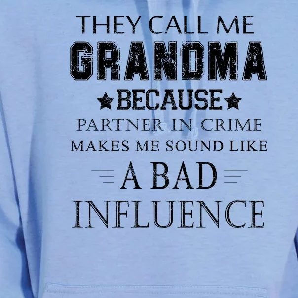 They Call Me Grandma Because Partner In Crime Unisex Surf Hoodie