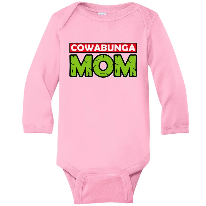 Turtles Cowabunga Mom Mothers Day Baby Long Sleeve Bodysuit