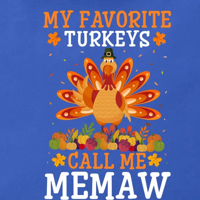 Thanksgiving Costume My Favorite Turkeys Call Me Memaw Gift Zip Tote Bag