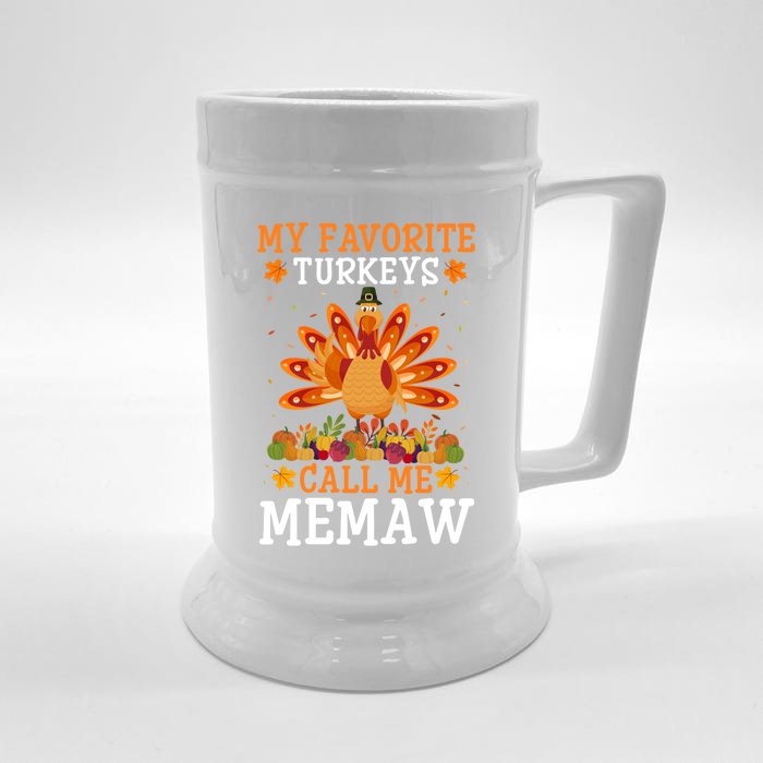 Thanksgiving Costume My Favorite Turkeys Call Me Memaw Gift Front & Back Beer Stein