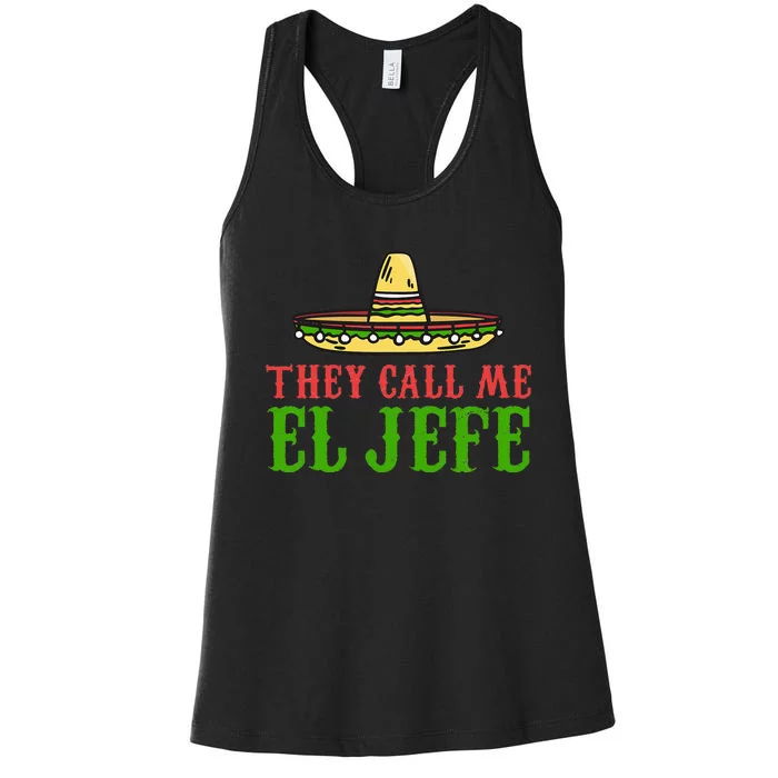 They call me el Jefe Mexican Bearded Women's Racerback Tank