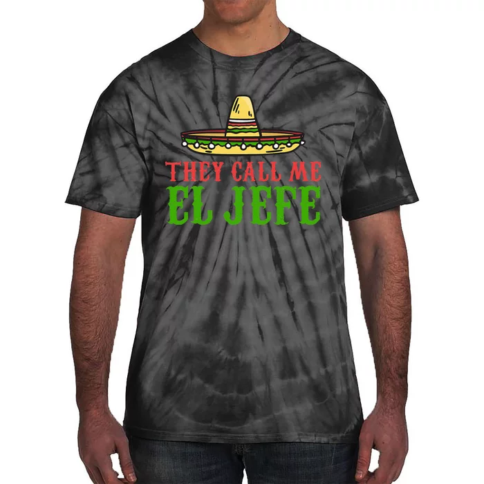 They call me el Jefe Mexican Bearded Tie-Dye T-Shirt