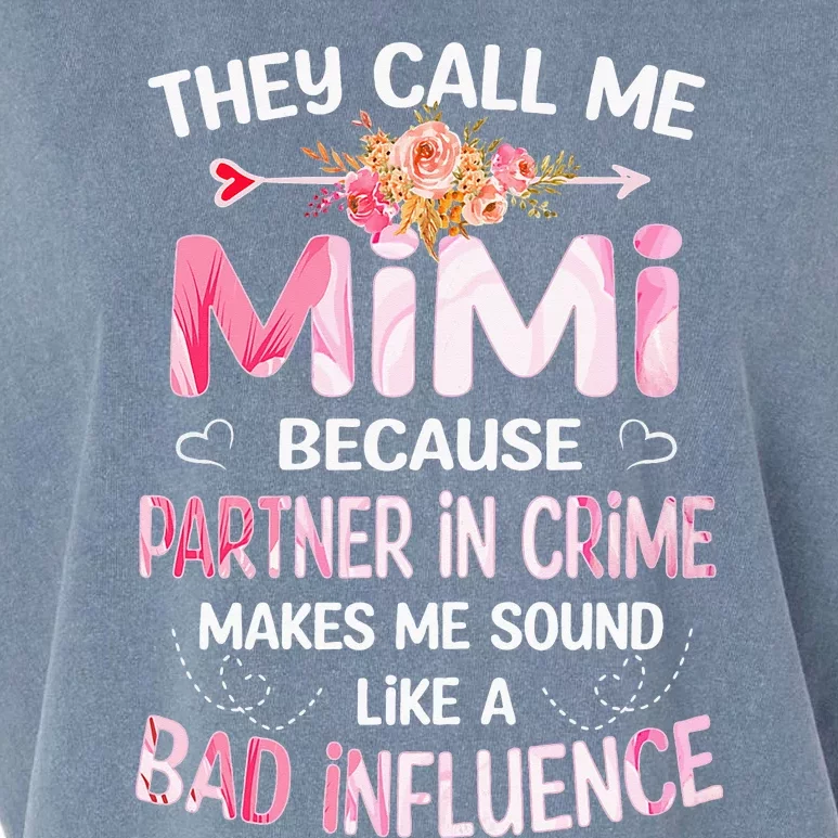 They Call Me Mimi Because Partner In Crime Mother's Day Gift Garment-Dyed Women's Muscle Tee