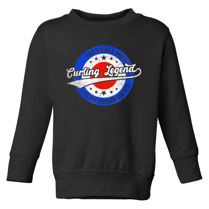 They Call Me Curling Legend I Play Chess On Ice Toddler Sweatshirt