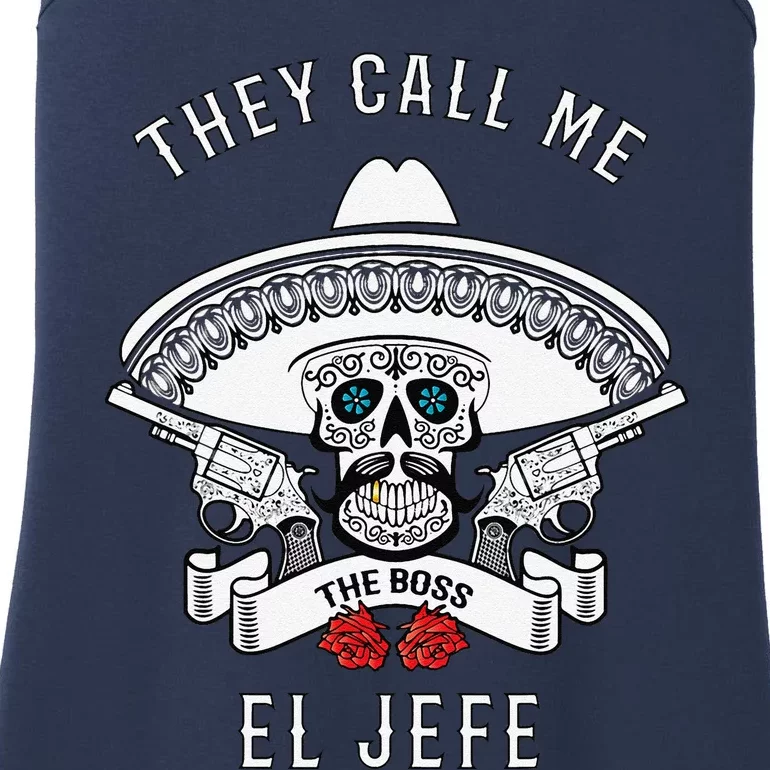 They Call Me El Jefe The Boss Joke Cinco De Mayo Ladies Essential Tank