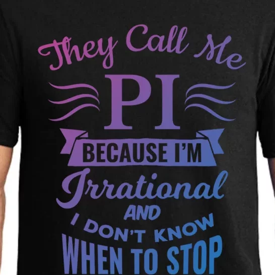 They Call Me Pi Symbol Pi Day Cute Funny Gift Pajama Set