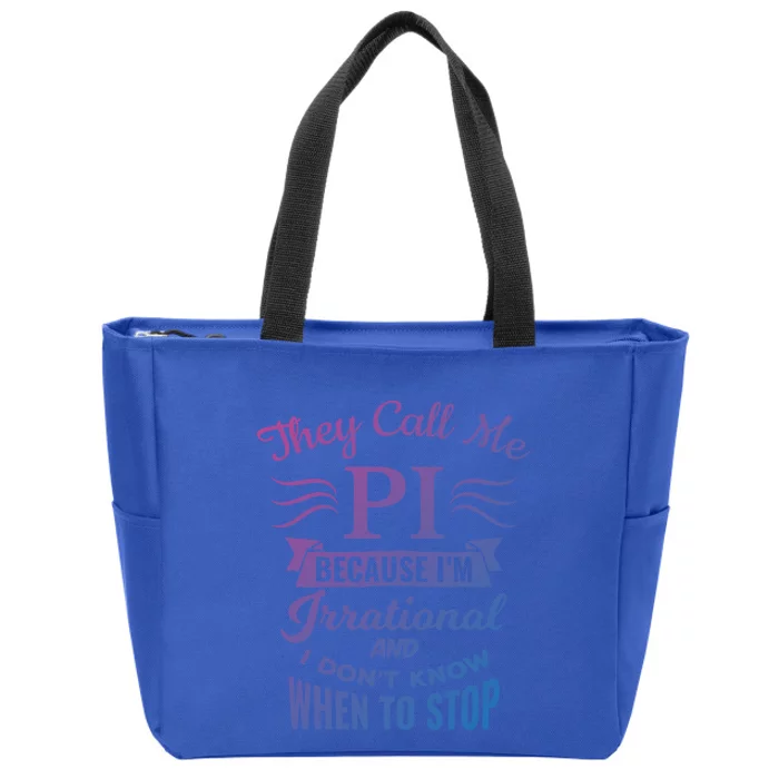 They Call Me Pi Symbol Pi Day Cute Funny Gift Zip Tote Bag