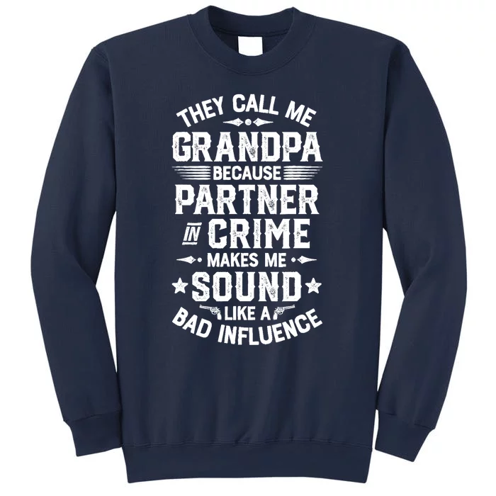 They Call Me Grandpa Partner In Crime Sweatshirt