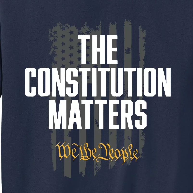 The Constitution Matters Vintage We The People Constitution Sweatshirt