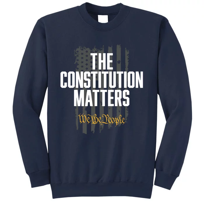 The Constitution Matters Vintage We The People Constitution Sweatshirt