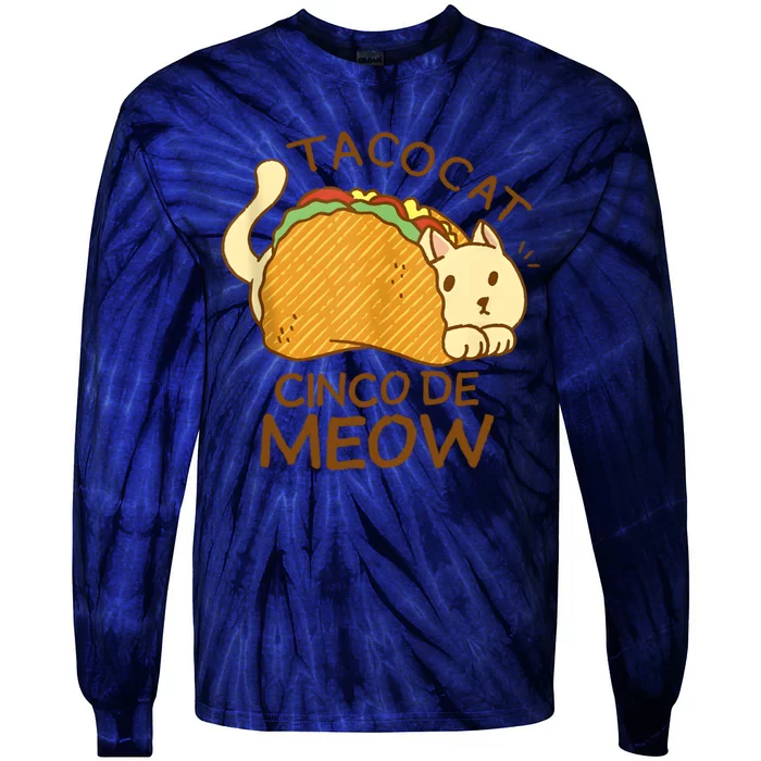 Taco Cat Mexican Cinco De Mayo Tie-Dye Long Sleeve Shirt