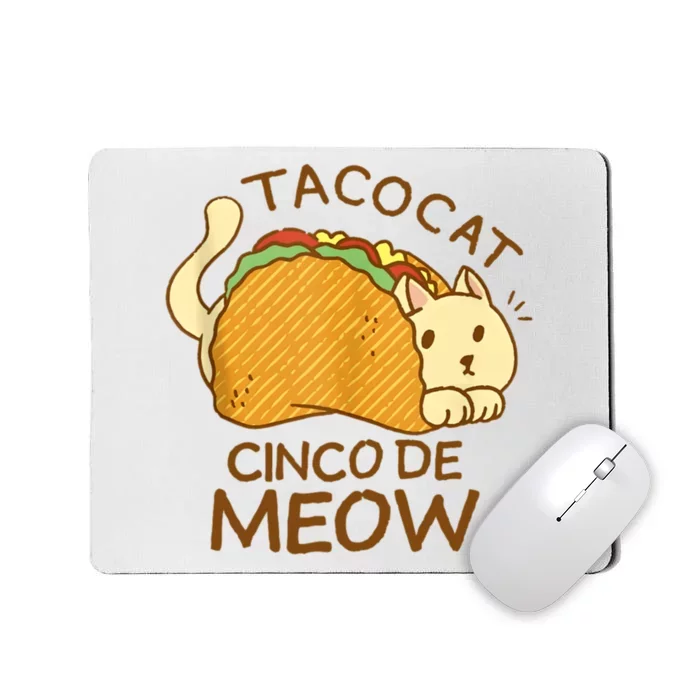 Taco Cat Mexican Cinco De Mayo Mousepad