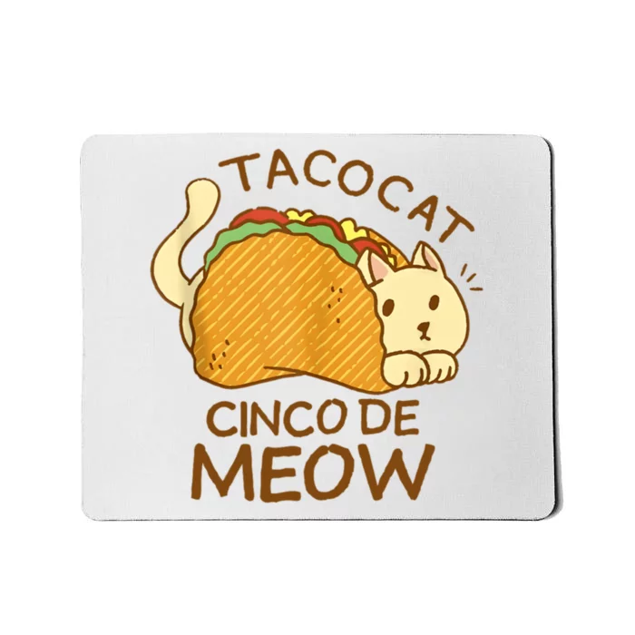 Taco Cat Mexican Cinco De Mayo Mousepad