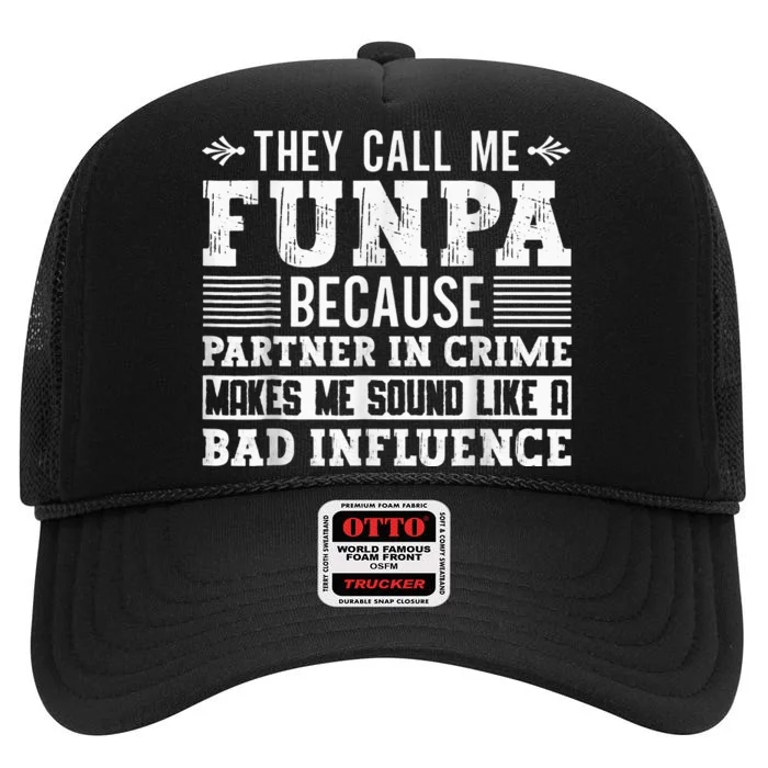 They Call Me Funpa Dad Grandpa Father's Day High Crown Mesh Trucker Hat