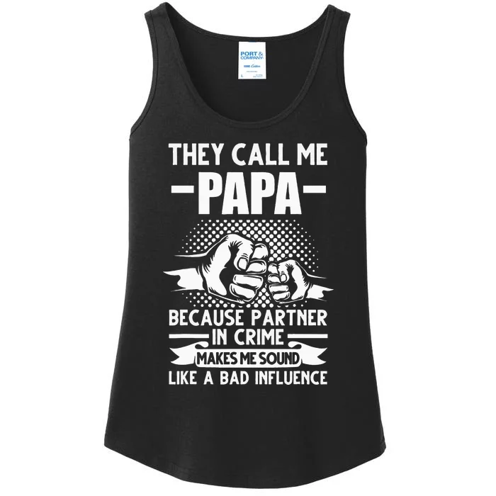 They call me Papa Dad Father's Day Ladies Essential Tank