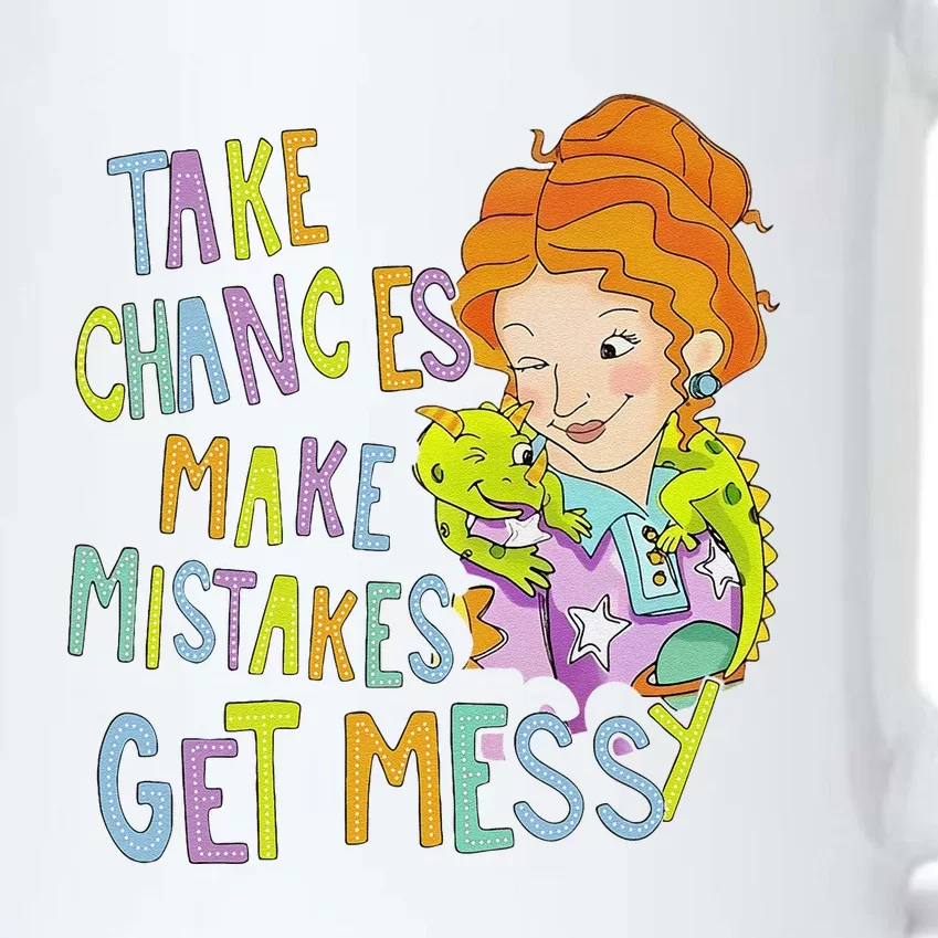 Take Chances Make Mistakes Get Messy Beauty Teacher Gift Black Color Changing Mug