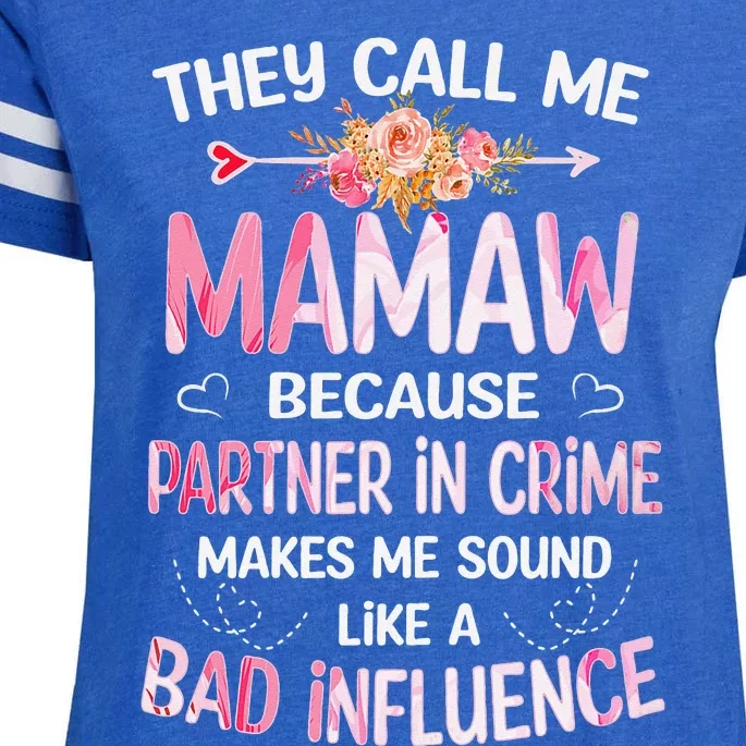 They Call Me Mamaw Because Partner In Crime Mothers Day Gift Enza Ladies Jersey Football T-Shirt