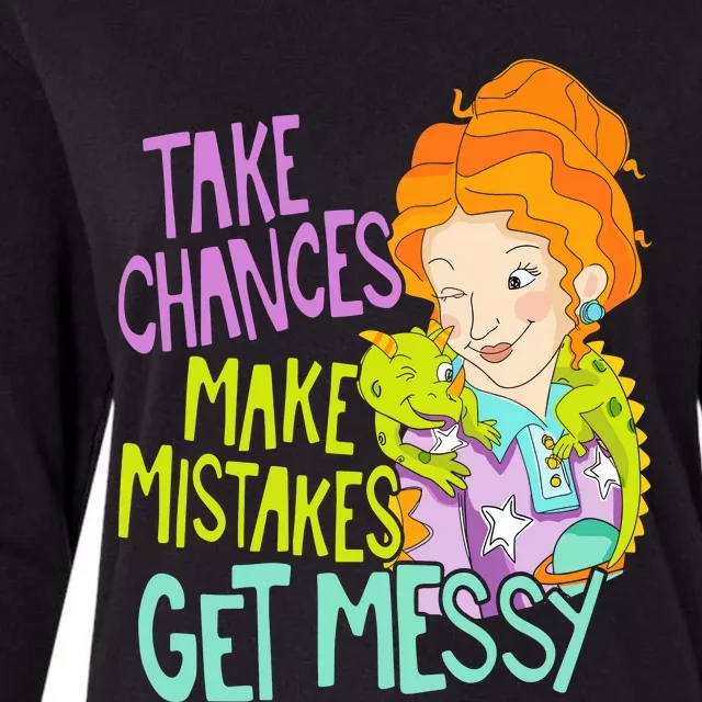 Take Chances Make Mistakes Get Messy Womens Cotton Relaxed Long Sleeve T-Shirt