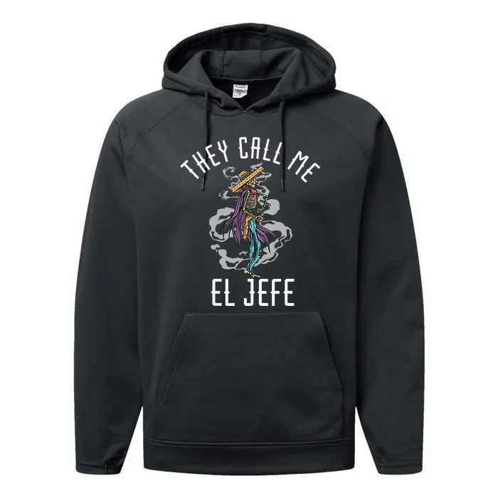 They Call Me El Jefe Mexican Boss Chef Sheriff Sombrero Performance Fleece Hoodie