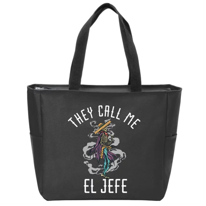 They Call Me El Jefe Mexican Boss Chef Sheriff Sombrero Zip Tote Bag