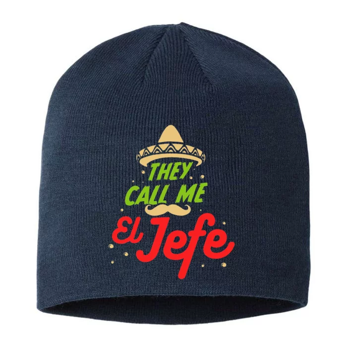 They Call me El Jefe - Employer Cinco de Mayo Gift 8 1/2in Sustainable Knit Beanie