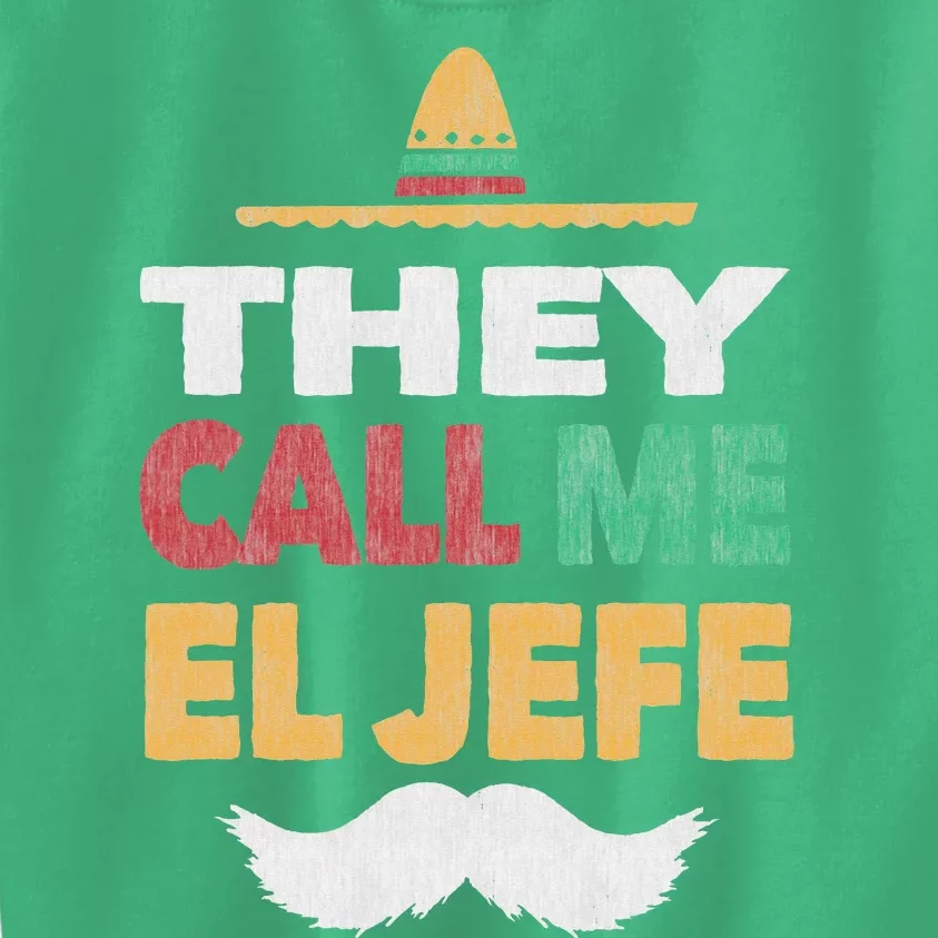 They Call Me El Jefe Fiesta Mexican Party Hat Gift Tee Kids Sweatshirt