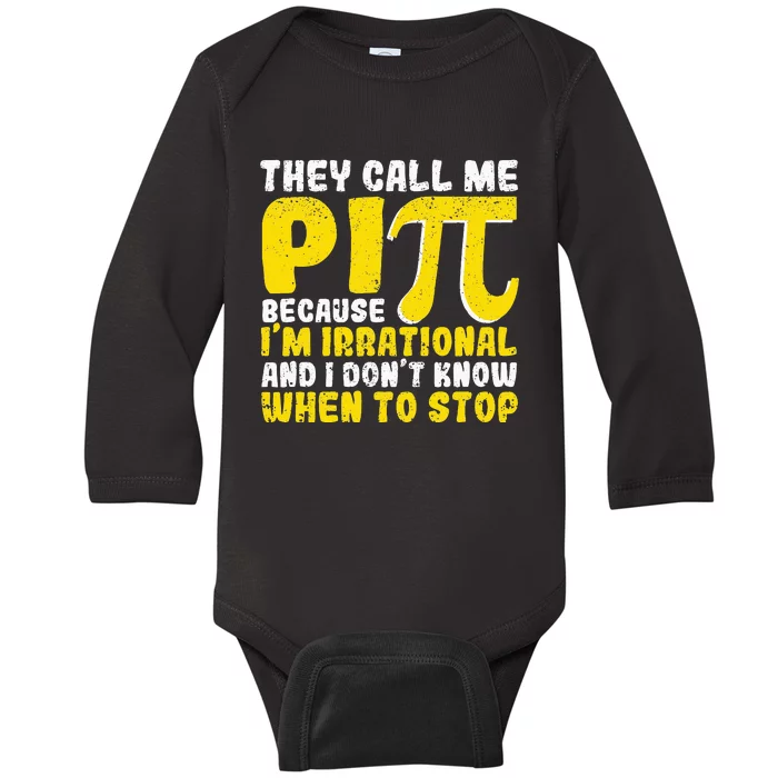 They Call Me Pi Because Im Irrational Back To School Pi Day Baby Long Sleeve Bodysuit