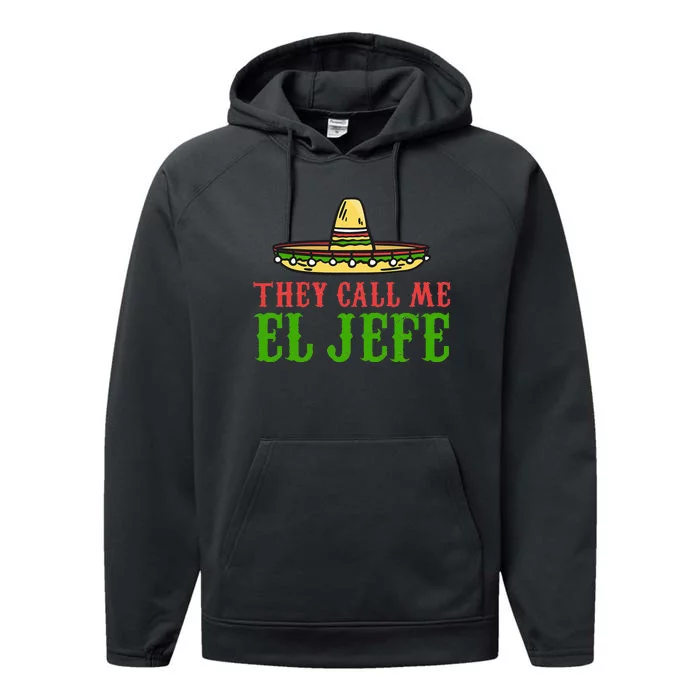 They Call Me El Jefe Mexican Bearded Men Performance Fleece Hoodie