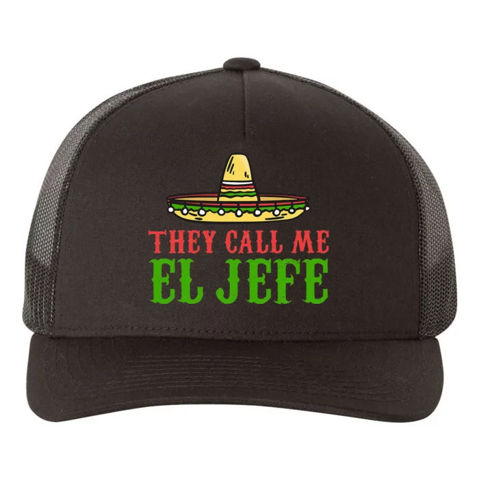 They Call Me El Jefe Mexican Bearded Men Yupoong Adult 5-Panel Trucker Hat