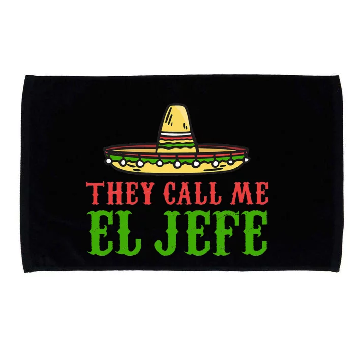 They Call Me El Jefe Mexican Bearded Men Microfiber Hand Towel