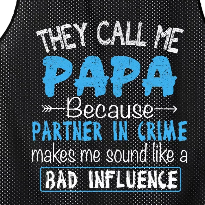 They Call Me Papa Partner In Crime Dad Fathers Day Family Mesh Reversible Basketball Jersey Tank